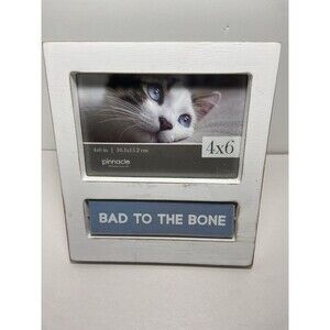 Pinnacle Holds 4 X 6 Cat Photo Frame Wooden with Turning Sign Bad to the Bone